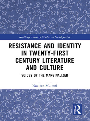 cover image of Resistance and Identity in Twenty-First Century Literature and Culture